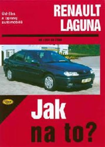 Renault Laguna - 1994 - 2000 - Jak na to? - 66.
					 - kolektiv