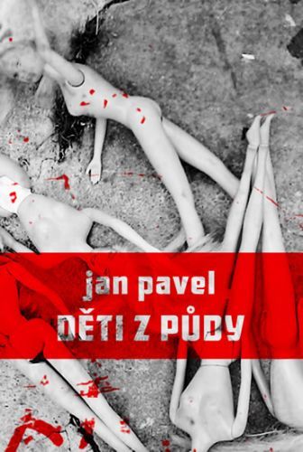 Děti z půdy
					 - Pavel Jan
