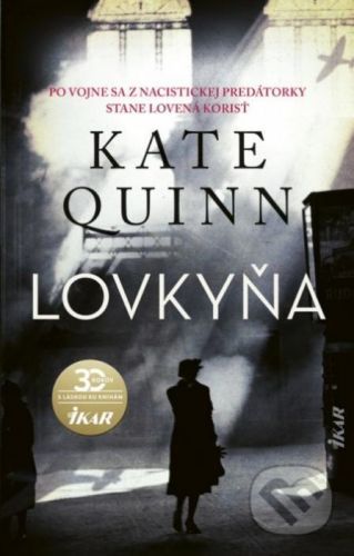 Lovkyňa - Kate Quinn