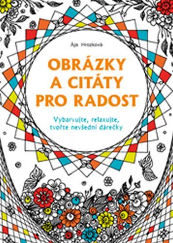Obrázky a citáty pro radost
					 - Hrozková Ája