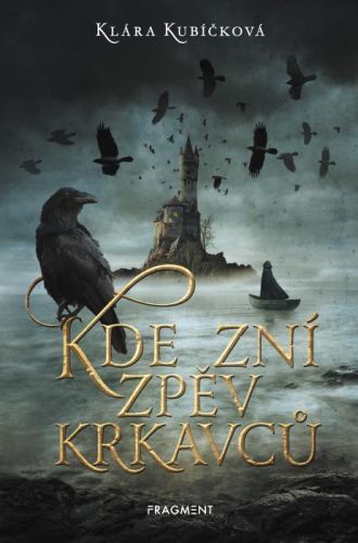 Kde zní zpěv krkavců - Klára Kubičková - e-kniha