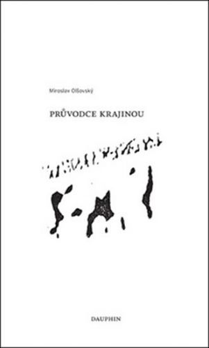 Průvodce krajinou
					 - Olšovský Miroslav