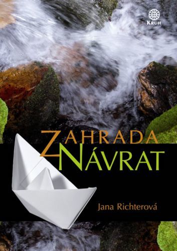 Zahrada Návrat
					 - Richterová Jana