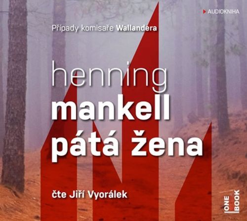 Pátá žena - CDmp3 (Čte Jiří Vyorálek)
					 - Mankell Henning