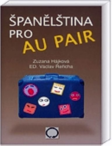 Španělština pro au pair
					 - Hájková Zuzana, Řeřicha Václav