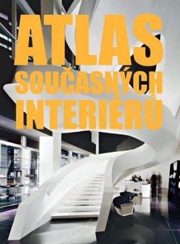 Atlas současných interiérů
					 - neuveden