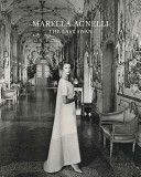 Marella Agnelli - The Last Swan (Agnelli Marella)(Pevná vazba)