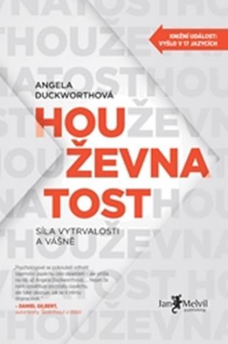Houževnatost – Síla vytrvalosti a vášně
					 - Duckworth Angela