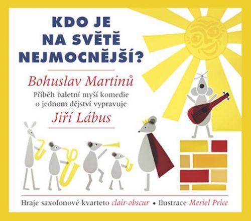 Kdo je na světě nejmocnější? - CD (Vypráví Jiří Lábus)
					 - Berger Wolfram