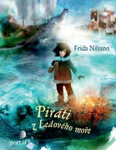 Piráti z Ledového moře
					 - Nilsson Frida