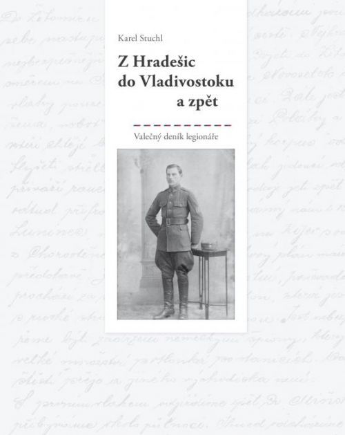 Z Hradešic do Vladivostoku a zpět - Stuchl Karel - e-kniha