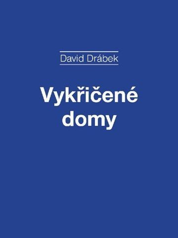 Vykřičené domy - David Drábek - e-kniha