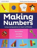 Making Numbers - Using Manipulatives to Teach Arithmetic (Griffiths Rose)(Paperback)