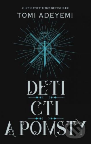 Deti cti a pomsty - Tomi Adeyemi