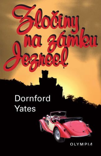 Zločiny na zámku Jezreel
					 - Yates Dornford