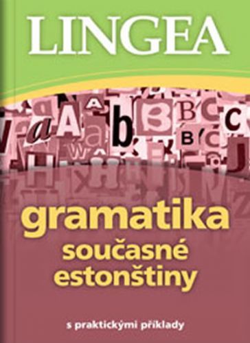 Gramatika současné estonštiny s praktickými příklady
					 - neuveden