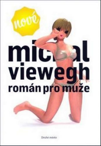 Román pro muže
					 - Viewegh Michal