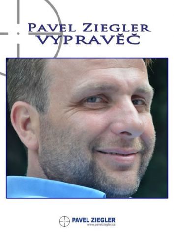 Vypravěč
					 - Ziegler Pavel