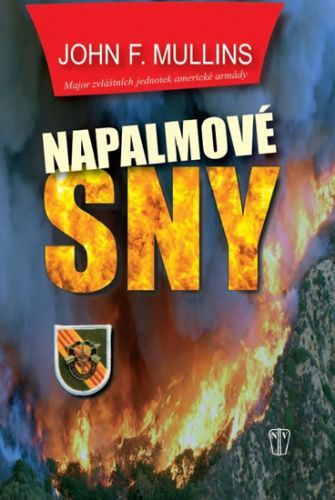 Napalmové sny
					 - Mullins John F.