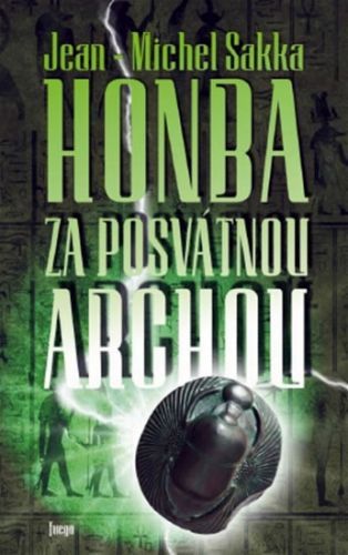 Honba za posvátnou archou
					 - Sakka Jean-Michel