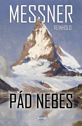 Pád nebes
					 - Messner Reinhold