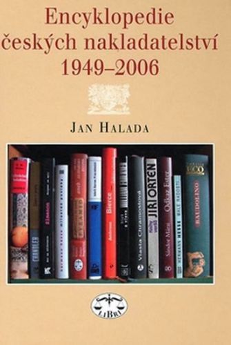 Encyklopedie českých nakladatelství 1949 - 2006
					 - Halada Jan