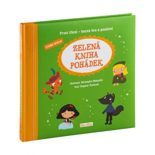 Zelená kniha pohádek, první čtení - bezva hra a poučení
					 - Ženková Dagmar