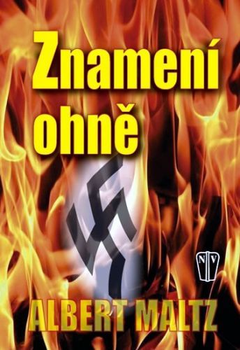 Znamení ohně
					 - Maltz Albert