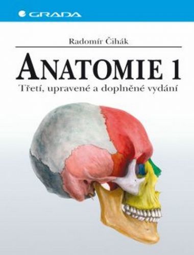 Anatomie 1 - 3. vydání
					 - Čihák Radomír