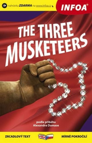 Tři mušketýři / The Three Musketeers - Zrcadlová četba
					 - Dumas Alexandre