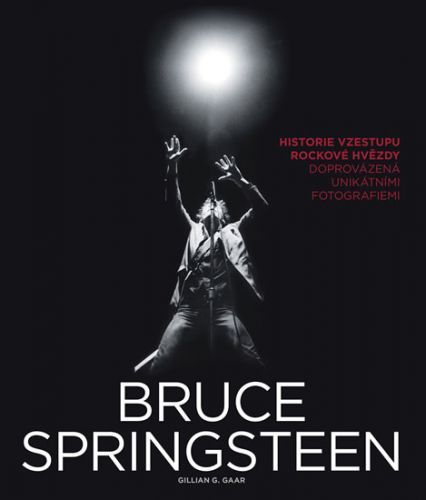 Bruce Springsteen
					 - Gaar Gillian G.