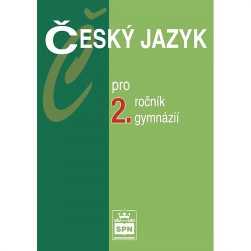 Český jazyk pro 2.ročník gymnázií
					 - Kostečka Jiří