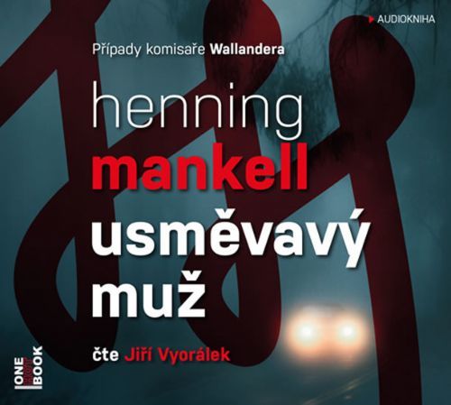 Usměvavý muž - CDmp3 (Čte Jiří Vyorálek)
					 - Mankell Henning