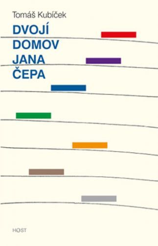 Dvojí domov Jana Čepa
					 - Kubíček Tomáš