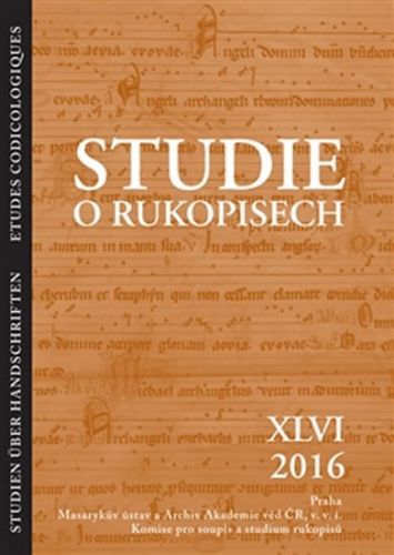 Studie o rukopisech 46 (XLVI, 2016)
					 - neuveden