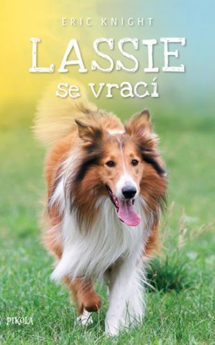 Lassie se vrací
					 - Knight Eric