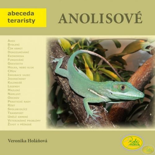 Anolisové - Abeceda teraristy
					 - Holaňová Veronika