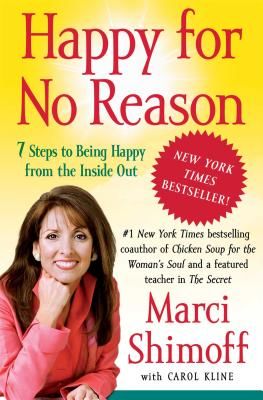 Happy for No Reason: 7 Steps to Being Happy from the Inside Out (Shimoff Marci)(Paperback)