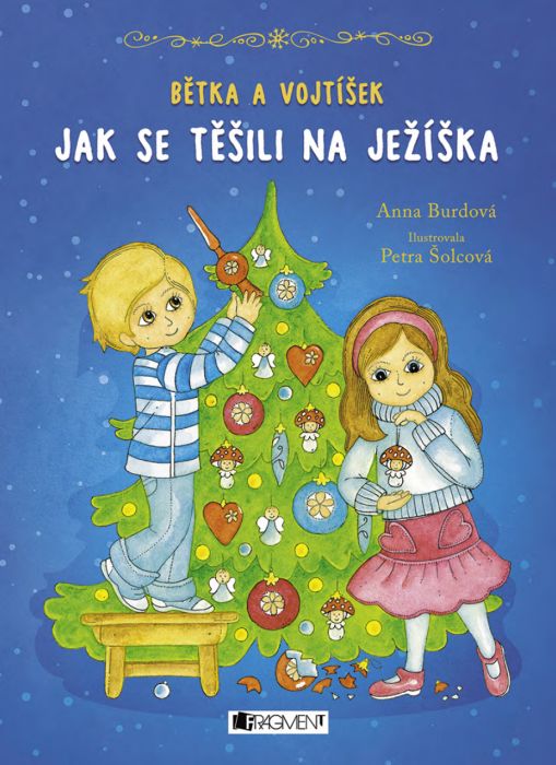 Bětka a Vojtíšek – Jak se těšili na Ježíška - Anna Burdová - e-kniha