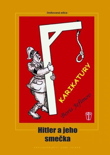 Hitler a jeho smečka
					 - Jefimov Boris