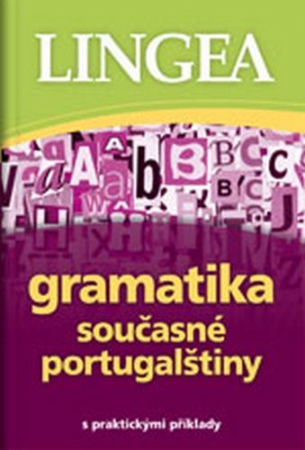 Gramatika současné portugalštiny s praktickými příklady
					 - neuveden