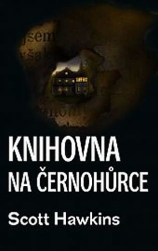 Knihovna na Černohůrce
					 - Hawkins Scott