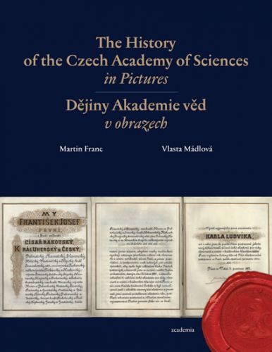 The History of the Czech Academy of Sciences in Pictures
					 - Franc Martin, Mádlová Vlasta