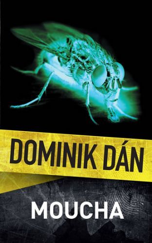 Moucha
					 - Dán Dominik