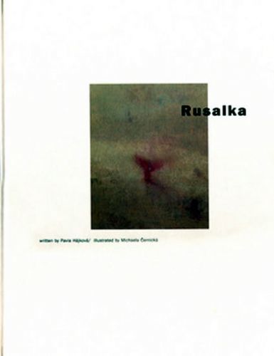 Rusalka (anglicky)
					 - Hájková Pavla