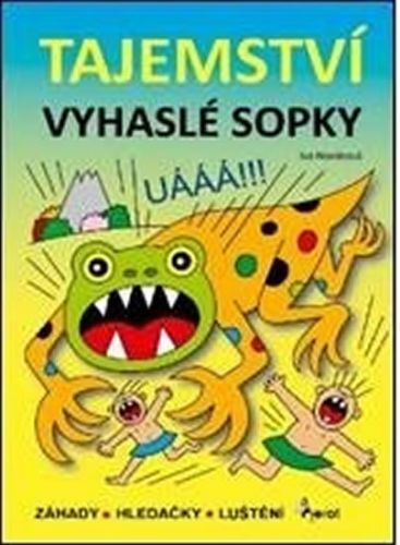 Tajemství vyhaslé sopky
					 - Nováková Iva