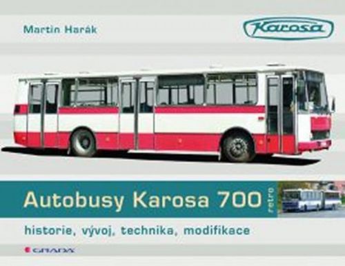 Autobusy Karosa 700 - historie, vývoj, technika, modifikace
					 - Harák Martin