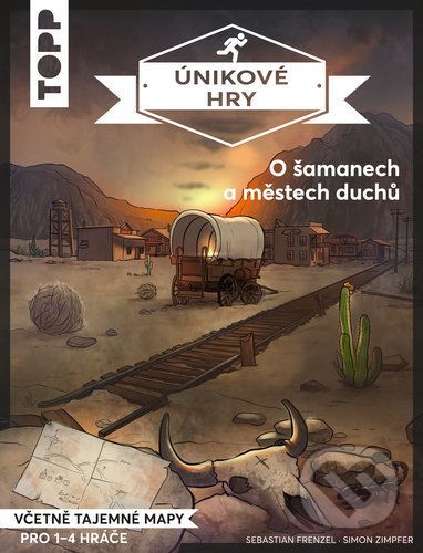 O šamanech a městech duchů - Sebestian Frenzel, Simon Zimpfer