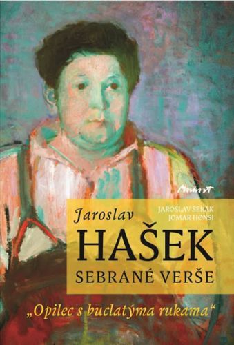 Jaroslav Hašek - Sebrané básně
					 - Šerák Jaroslav, Honsi Jomar,