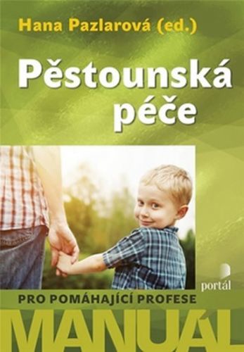 Pěstounská péče
					 - Pazlarová Hana